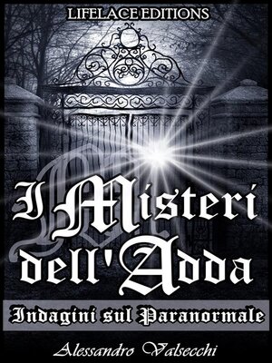 cover image of I misteri dell'adda--indagini sul paranormale
